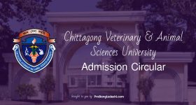 Chittagong Veterinary and Animal Sciences University Admission Circular