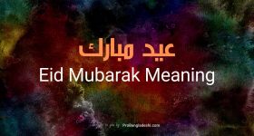 Eid Mubarak Meaning